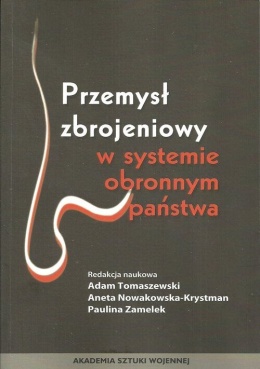 OUTLET - Przemysł zbrojeniowy w systemie obronnym państwa