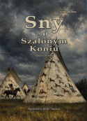 Sny o Szalonym Koniu