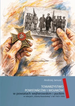 Towarzystwo Powstańców i Wojaków w powiatach wejherowskim i puckim w relacjach Gazety Kaszubskiej z lat 1923 - 1935