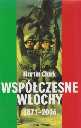 Współczesne Włochy 1871 - 2006