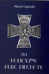 213 Policyjny Pułk Piechoty 213 Policyjny Pułk Piechoty
