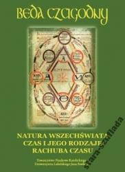 Beda Czcigodny. Natura wszechświata. Czas i jego rodzaje. Rachuba czasu