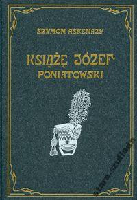 Książę Józef Poniatowski Książę Józef Poniatowski