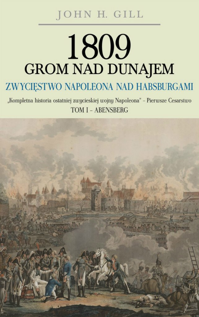1809 Grom nad Dunajem Tom I Abensberg 1809 Grom nad Dunajem Tom I Abensberg