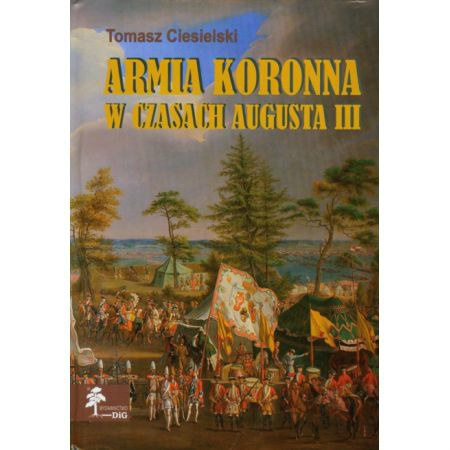 Armia koronna w czasach Augusta III