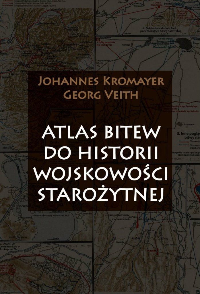 Atlas bitew do historii wojskowości starożytnej Atlas bitew do historii wojskowości starożytnej