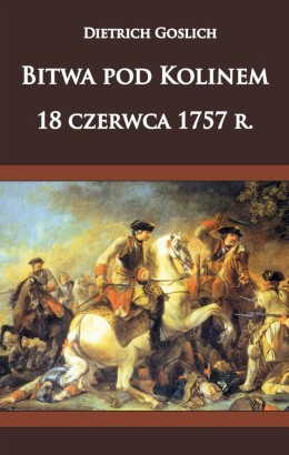 Bitwa pod Kolinem 18 czerwca 1757 roku
