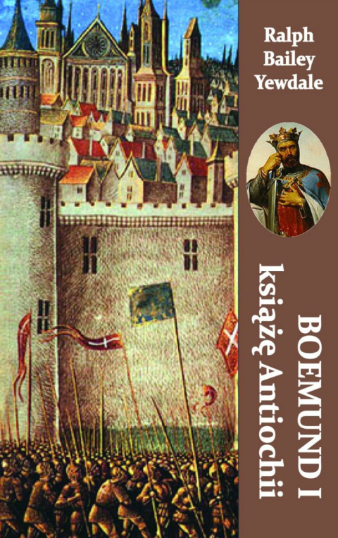 Boemund I książę Antiochii Boemund I książę Antiochii