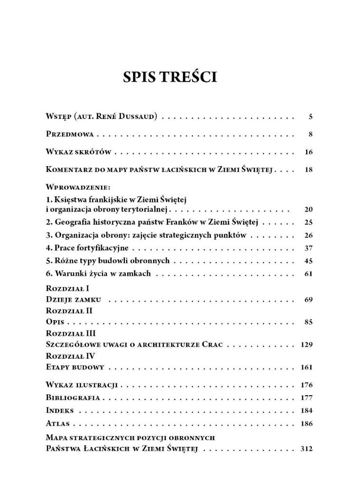 Crac des Chevaliers. Studium historyczne i archeologiczne poprzedzone ogólnym wstępem na temat Syrii w czasach Franków Crac des Chevaliers. Studium historyczne i archeologiczne poprzedzone ogólnym wstępem na temat Syrii w czasach Franków
