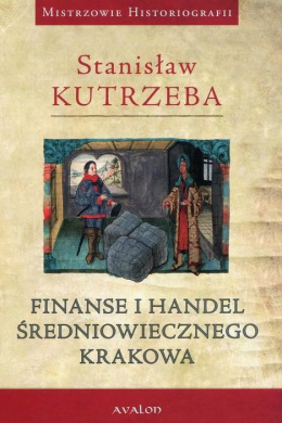 Finanse i handel średniowiecznego Krakowa