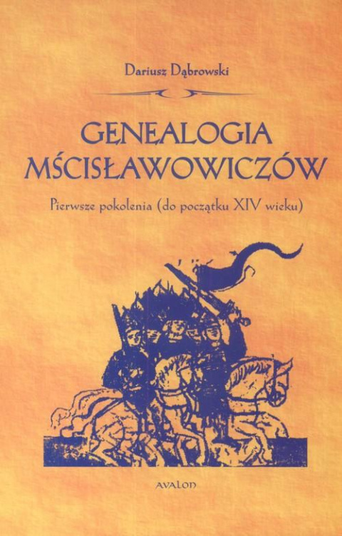 Genealogia Mścisławowiczów. Pierwsze pokolenia (do początku XIV wieku) Genealogia Mścisławowiczów. Pierwsze pokolenia (do początku XIV wieku)