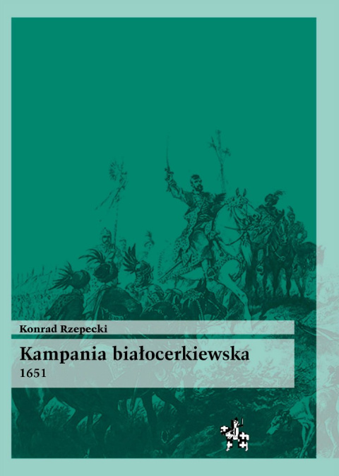 Kampania białocerkiewska 1651 Kampania białocerkiewska 1651