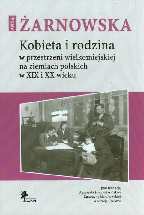 Kobieta i rodzina w przestrzeni wielkomiejskiej