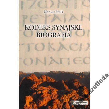 Kodeks Synajski. Biografia Kodeks Synajski. Biografia