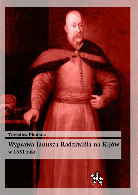 Wyprawa Janusza Radziwiłła na Kijów w 1651 roku Wyprawa Janusza Radziwiłła na Kijów w 1651 roku