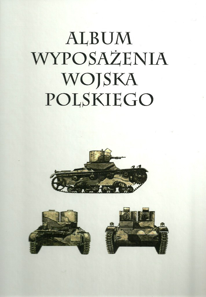 Album wyposażenia Wojska Polskiego Album wyposażenia Wojska Polskiego