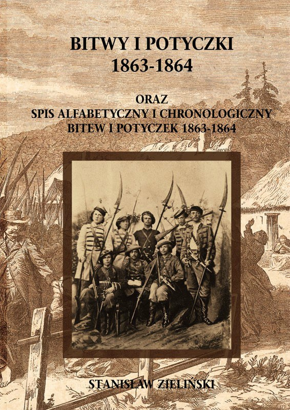 Bitwy i potyczki 1863-1864 Bitwy i potyczki 1863-1864