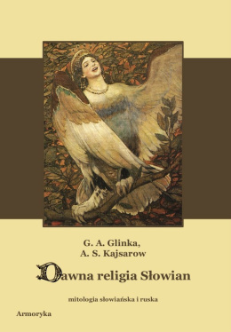 Dawna religia Słowian. Mitologia słowiańska i ruska