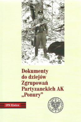 Dokumenty z dziejów Zgrupowań Partyzanckich AK 