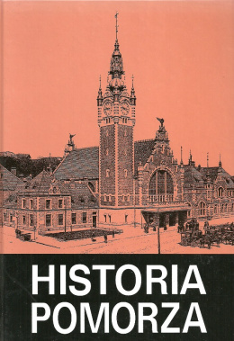 Historia Pomorza tom IV (1850-1918) część 1