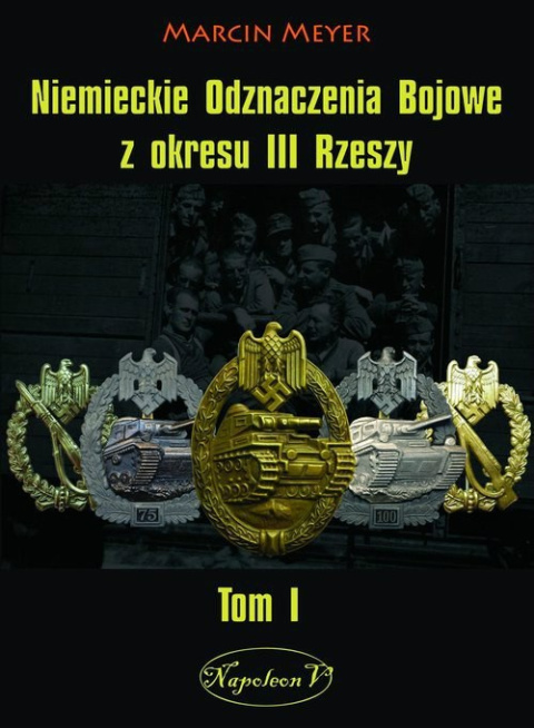 Niemieckie Odznaczenia Bojowe z okresu III Rzeszy Niemieckie Odznaczenia Bojowe z okresu III Rzeszy