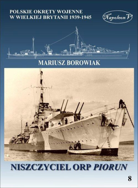 Niszczyciel ORP Piorun Niszczyciel ORP Piorun