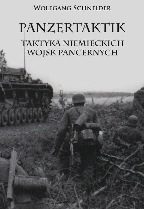 Panzertaktik Taktyka niemieckich wojsk pancernych