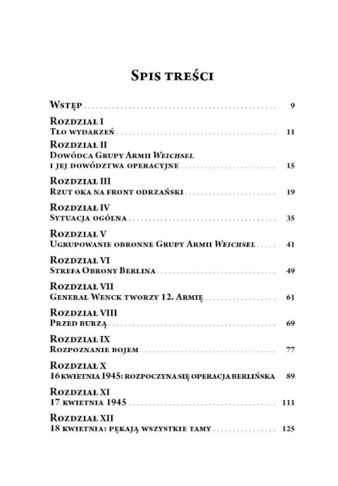 Pomiędzy Odrą a Łabą. Bitwa o Berlin 1945 Pomiędzy Odrą a Łabą. Bitwa o Berlin 1945