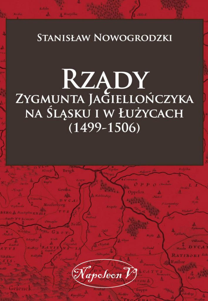 Rządy Zygmunta Jagiellończyka na Śląsku i w Łużycach (1499-1506) Rządy Zygmunta Jagiellończyka na Śląsku i w Łużycach (1499-1506)