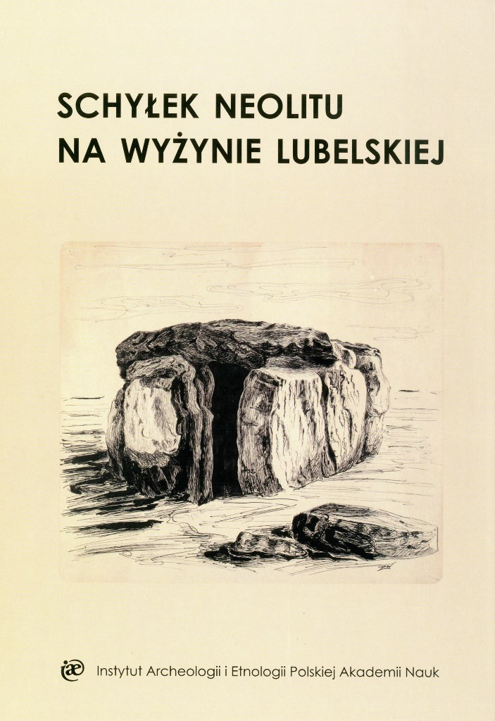 Schyłek neolitu na Wyżynie Lubelskiej Schyłek neolitu na Wyżynie Lubelskiej