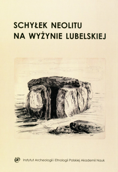Schyłek neolitu na Wyżynie Lubelskiej Schyłek neolitu na Wyżynie Lubelskiej