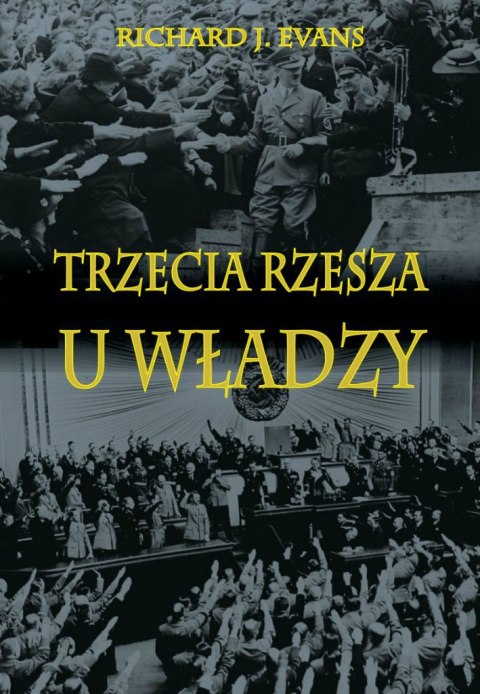 Trzecia Rzesza u władzy Trzecia Rzesza u władzy
