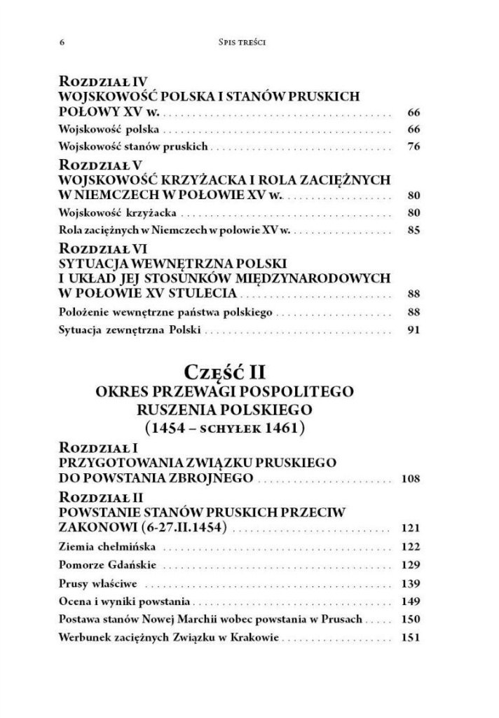 Trzynastoletnia wojna z Zakonem Krzyżackim 1454-1466 Trzynastoletnia wojna z Zakonem Krzyżackim 1454-1466