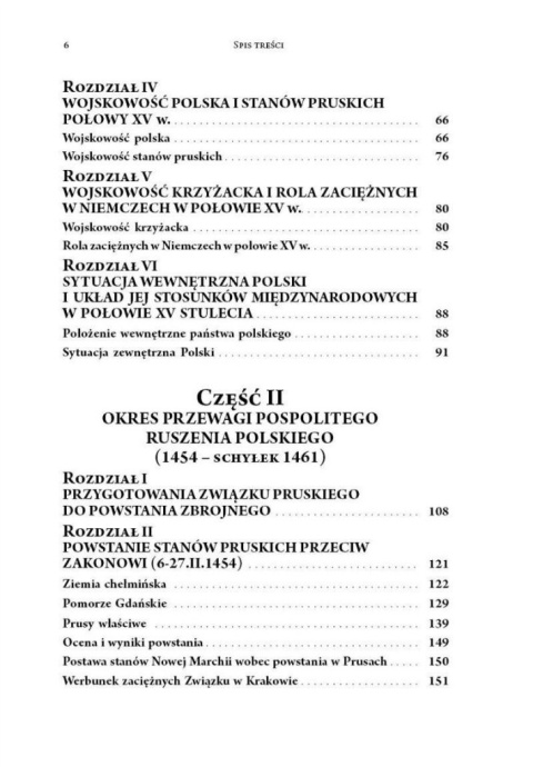 Trzynastoletnia wojna z Zakonem Krzyżackim 1454-1466 Trzynastoletnia wojna z Zakonem Krzyżackim 1454-1466