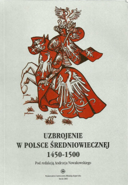 Uzbrojenie w Polsce średniowiecznej 1450-1500