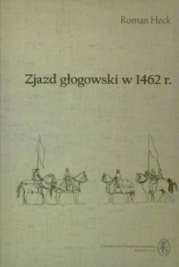 Zjazd głogowski w 1462 r.